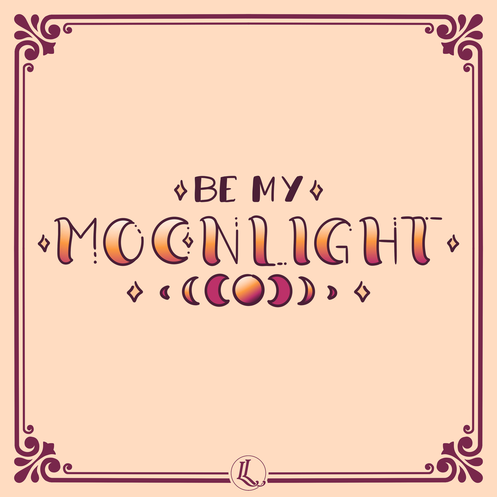 PRINT | Be my Moonlight