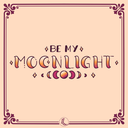 PRINT | Be my Moonlight