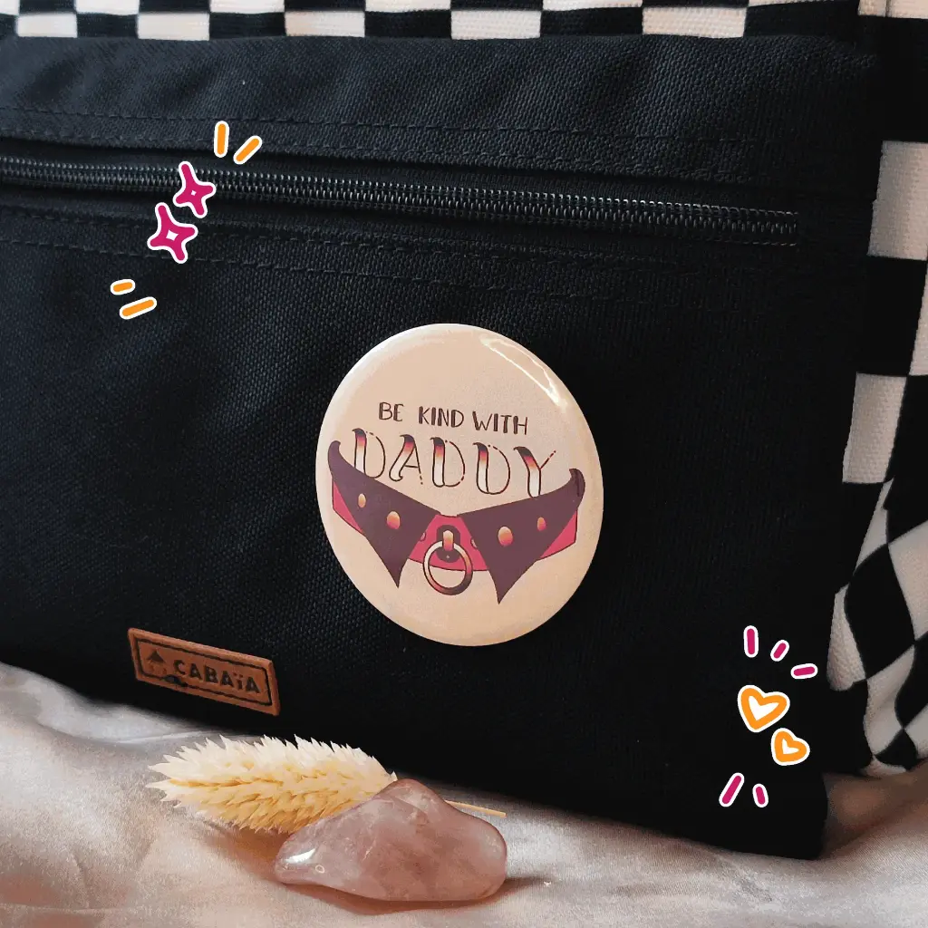 BADGE | Be kind with daddy | version 2