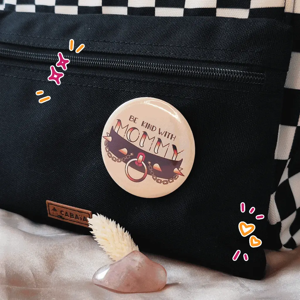 BADGE | Be kind with mommy | version 2