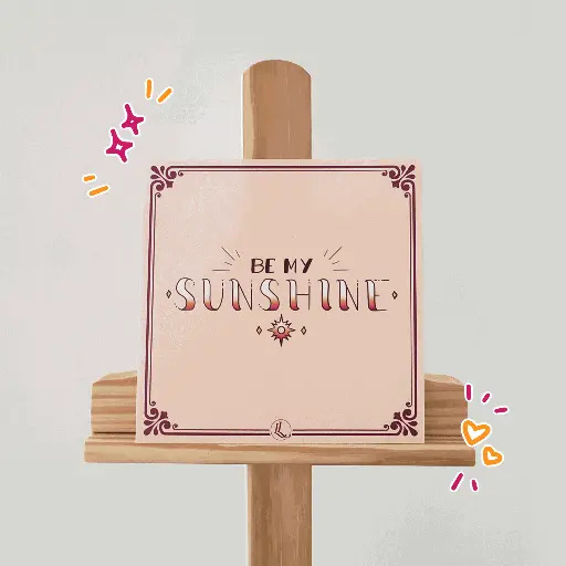 PRINT | Be my Sunshine